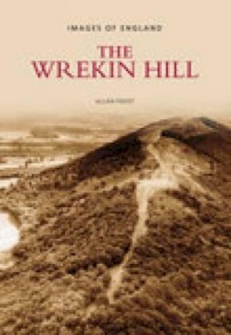 Allan Frost - The Wrekin Hill (Images of  England) - 9780752442563 - V9780752442563