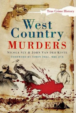 Nicola Sly - West Country Murders - 9780752451251 - V9780752451251