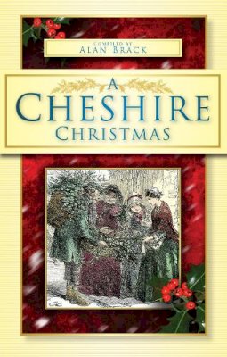Alan Brack - A Cheshire Christmas - 9780752453347 - V9780752453347
