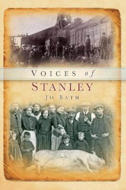 Jo Bath - Voices of Stanley - 9780752460376 - V9780752460376