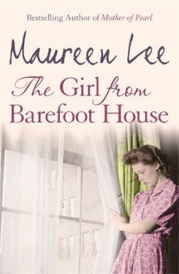 Maureen Lee - The Girl From Barefoot House - 9780752837147 - V9780752837147