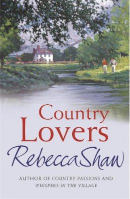 Rebecca Shaw - Country Lovers - 9780752842585 - V9780752842585