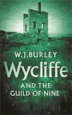 W.j. Burley - Wycliffe And The Guild Of Nine - 9780752843841 - V9780752843841