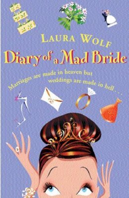 Tilly Bagshawe - Diary of a Mad Bride - 9780752846125 - KLJ0001630
