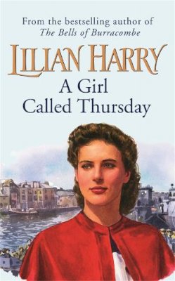Lilian Harry - A Girl Called Thursday - 9780752849508 - KNW0005785