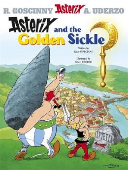 René Goscinny - Asterix: Asterix and The Golden Sickle: Album 2 - 9780752866123 - V9780752866123