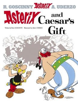 Rene Goscinny - Asterix: Asterix and Caesar´s Gift: Album 21 - 9780752866468 - 9780752866468
