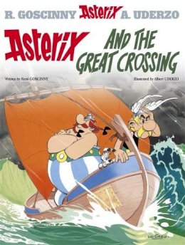 Rene Goscinny - Asterix: Asterix and The Great Crossing: Album 22 - 9780752866482 - 9780752866482