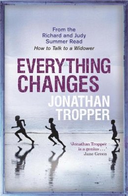 Jonathan Tropper - Everything Changes - 9780752883021 - V9780752883021
