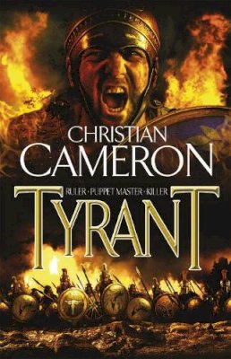 Christian Cameron - Tyrant - 9780752883922 - V9780752883922