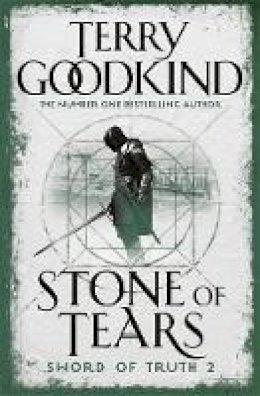 Terry Goodkind - Stone Of Tears: Book 2: Sword of Truth Series (Gollancz S.F.) - 9780752889795 - V9780752889795