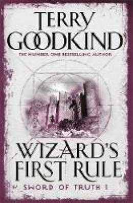 Terry Goodkind - Wizard's First Rule - 9780752889801 - V9780752889801