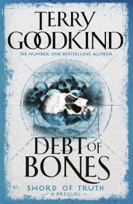 Terry Goodkind - Debt of Bones (Gollancz S.F.) - 9780752889818 - KKD0001376