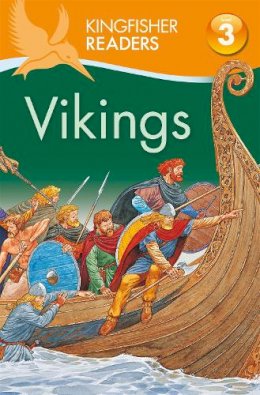 Philip Steele - Vikings (Kingfisher Readers Level 3) - 9780753430927 - V9780753430927