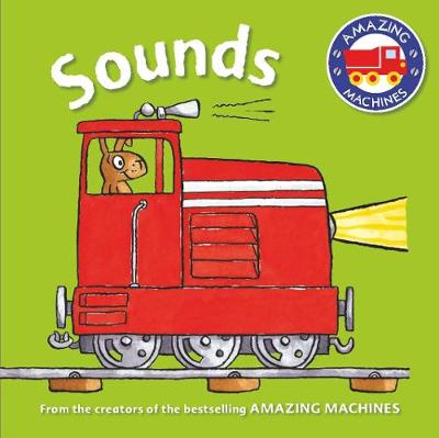 Tony Mitton - Amazing Machines First Concepts: Sounds - 9780753439920 - V9780753439920 Tony Mitton - Amazing Machines First Concepts: Sounds - 9780753439920 - V9780753439920