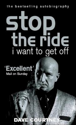 Dave Courtney - Stop the Ride, I Want Off - 9780753504628 - V9780753504628
