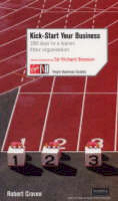 Robert Craven - Kick-Start Your Business - 9780753509739 - V9780753509739 Robert Craven - Kick-Start Your Business - 9780753509739 - V9780753509739