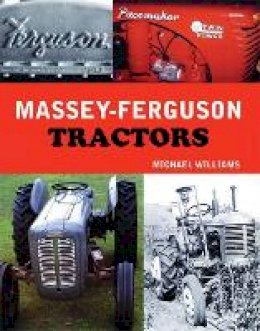 Michael Williams - Massey Ferguson Tractors - 9780753720707 - KMK0015263