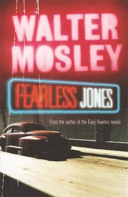 Walter Mosley - Fearless Jones - 9780753818374 - V9780753818374