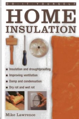 Mike Lawrence - Do-it-yourself Home Insulation - 9780754827375 - V9780754827375