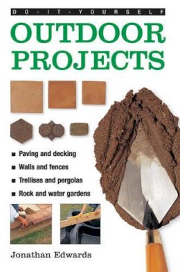 Jonathan Edwards - Do-it-yourself Outdoor Projects - 9780754827580 - V9780754827580