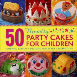 Sue Maggs - 50 Novelty Party Cakes for Children - 9780754827603 - V9780754827603