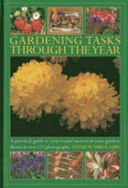 Andrew Mikolajski - Gardening Tasks Through the Year - 9780754827665 - V9780754827665