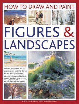Milne Vincent Edgar Abigail & Hogget Sarah - How to Draw and Paint Figures & Landscapes - 9780754827672 - V9780754827672