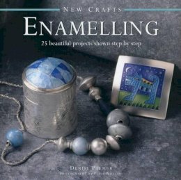 Palmer Denise - New Crafts: Enamelling: 25 beautiful projects shown step by step - 9780754830078 - V9780754830078