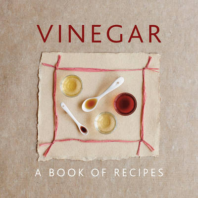 Helen Sudell - Vinegar: A Book Of Recipes - 9780754830634 - V9780754830634