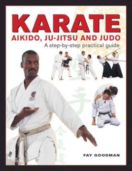 Goodman Fay - Karate, Aikido, Ju-Jitso & Judo - 9780754831686 - V9780754831686