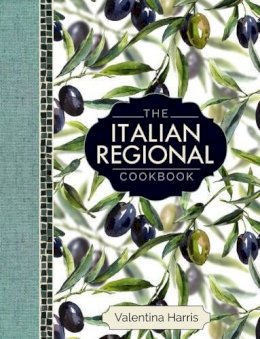 Valentina Harris - The Italian Regional Cookbook - 9780754832409 - V9780754832409