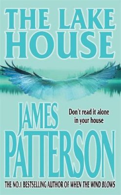 James Patterson - The Lake House - 9780755300280 - KLJ0001826