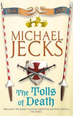 Jecks, Michael - The Tolls of Death - 9780755301751 - V9780755301751