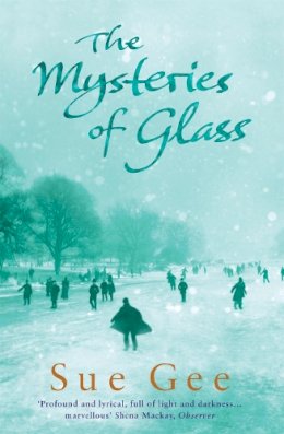 Sue Gee - The Mysteries of Glass - 9780755303106 - V9780755303106