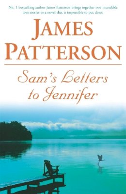James Patterson - Sam's Letters to Jennifer - 9780755305742 - KEX0297228