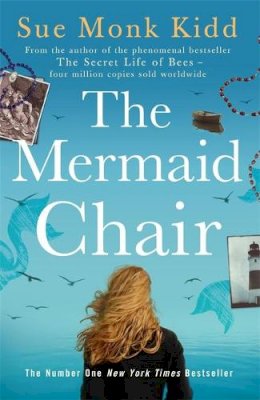 Sue Monk Kidd - The Mermaid Chair - 9780755307630 - KCW0007397
