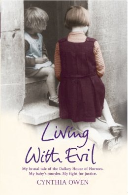 Cynthia Owen - Living with Evil - 9780755319084 - KOC0020128
