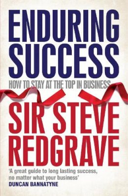 Sir Steve Redgrave - Enduring Success - 9780755319671 - V9780755319671