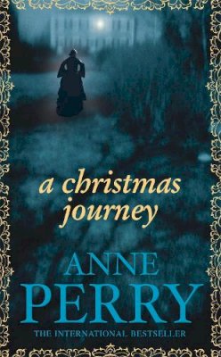 Anne Perry - Christmas Journey - 9780755321155 - V9780755321155