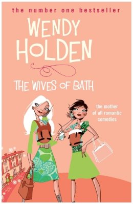 Wendy Holden - THE WIVES OF BATH - 9780755326297 - KRC0000100 Wendy Holden - THE WIVES OF BATH - 9780755326297 - KRC0000100