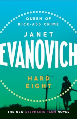 Janet Evanovich - Hard Eight - 9780755329076 - V9780755329076