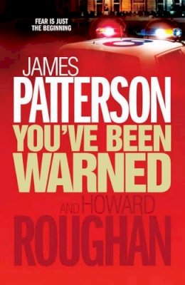 Patterson, James, Roughan, Howard - You've Been Warned - 9780755330447 - KEX0245183