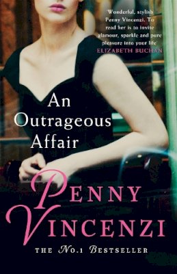 Penny Vincenzi - An Outrageous Affair - 9780755332373 - V9780755332373 Penny Vincenzi - An Outrageous Affair - 9780755332373 - V9780755332373