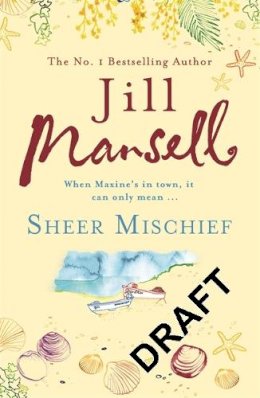 Jill Mansell - Sheer Mischief - 9780755332540 - KIN0034921