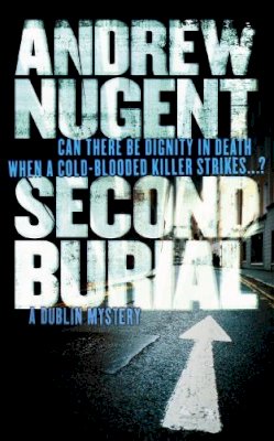 Andrew Nugent - Second Burial - 9780755332991 - KST0022182