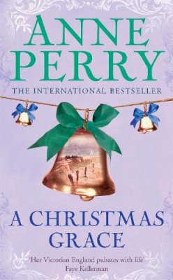 Anne Perry - Christmas Grace - 9780755334339 - V9780755334339