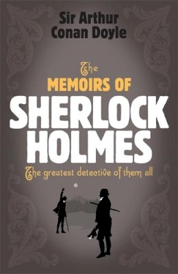 Arthur Conan Doyle - The Memoirs of Sherlock Holmes - 9780755334391 - KKD0002518