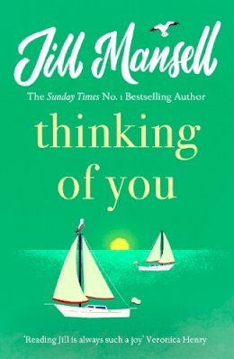 Jill Mansell - Thinking Of You: A hilarious and heart-warming romance novel - 9780755336739 - KSG0009268
