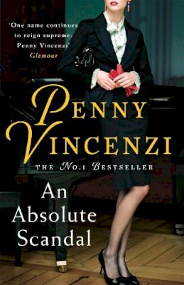 Penny Vincenzi - An Absolute Scandal - 9780755336807 - KST0030716